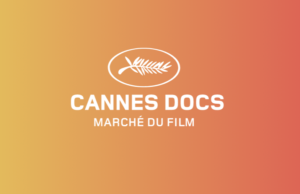 Cannes Docs panel report: The (market) value of creative documentaries