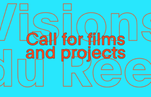 55th Visions du Réel opens call for films and projects