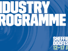 31st Sheffield DocFest announces Industry programme