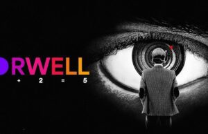 Awards FYC: Orwell: 2+2=5 by Raoul Peck